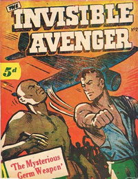 The Invisible Avenger (Times, 1950 series)  #2 (March 1952) — The Mysterious Germ Weapon