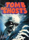 Tomb of Ghosts (Gredown/Boraig, 1982?)  [1982?]