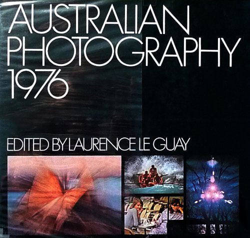 Australian Photography 1976 (Globe, 1976?)  ([1976?])