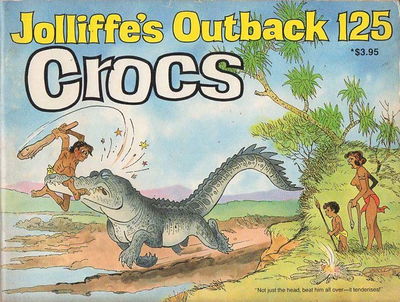 Jolliffe's Outback Cartoons & Australiana (Jolliffe, 1979? series) #125 — Crocs