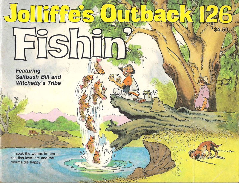 Jolliffe's Outback Cartoons & Australiana (Jolliffe, 1979? series) #126 — Fishin' (November 1991)