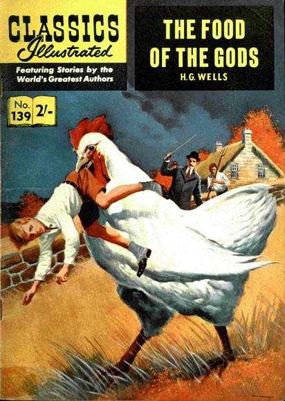 Classics Illustrated (Thorpe & Porter, 1962? series) #139 [A] [HRN 141] (April 1962) — The Food of the Gods ([April 1962?])