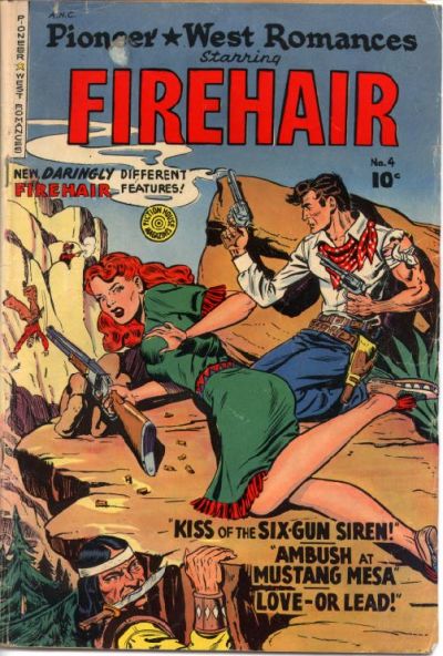 Pioneer West Romances (Fiction House, 1950 series) #4 ([Summer] 1950)