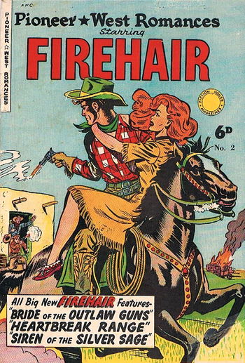 Firehair Comics (HJ Edwards, 1950? series) #2 ([September 1950?]) —Pioneer West Romances Starring Firehair