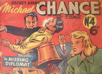 Secret Agent Michael Chance  #4 ([April 1950?])