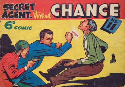 Secret Agent Michael Chance  #11 ([November 1950?])
