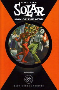 Doctor Solar, Man of the Atom (Dark Horse, 2004 series) #1 (December 2004)