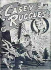 Casey Ruggles  #1 ([July 1952?])