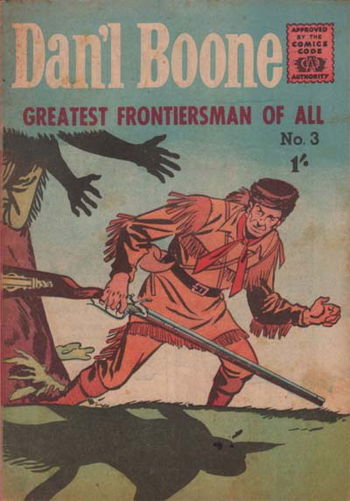 Dan'l Boone Greatest Frontiersman of All (Cleland, 1956? series) #3 ([1956])
