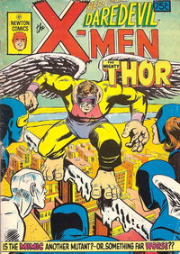 The X-Men Here Comes... Daredevil The Mighty Thor (Newton) #nn (1976?)