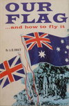 Our Flag …and How to Fly It [nn] ([1970?])