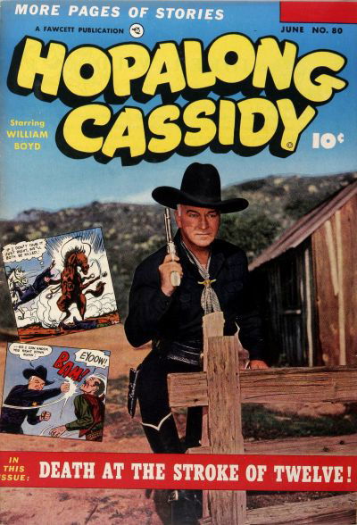 Hopalong Cassidy (Fawcett, 1947 series) #80 June 1953