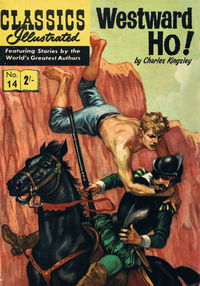 Classics Illustrated (Strato, 1954 series) #14 [HRN 134] (October 1962) — Westward Ho! October 1962?