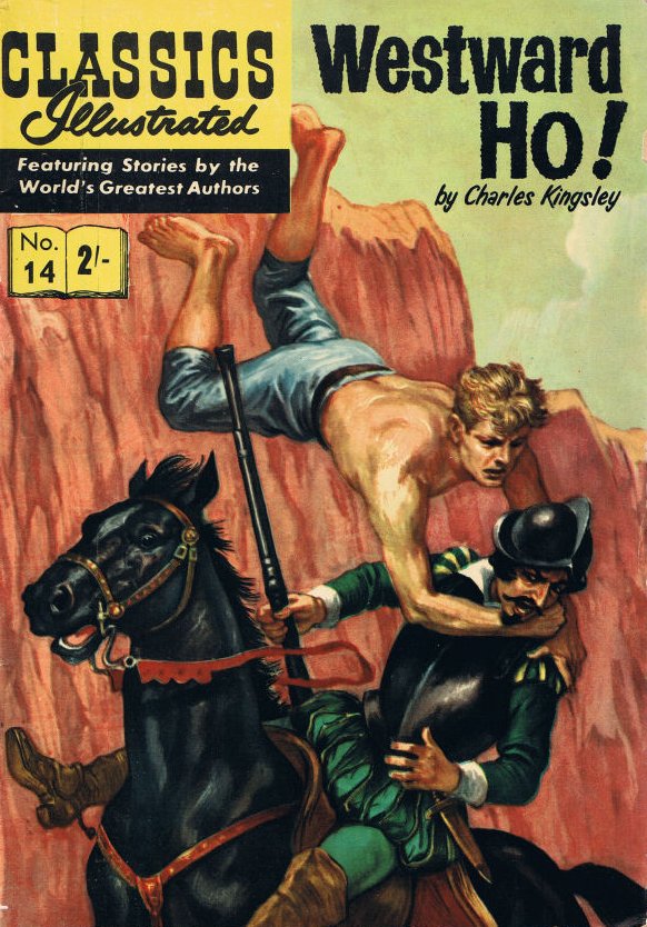 Classics Illustrated (Strato, 1954 series) #14 [HRN 134] (October 1962) (October 1962?) —Westward Ho!