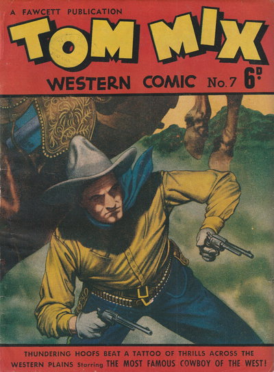 Tom Mix Western Comic  #7 ([April 1949?])
