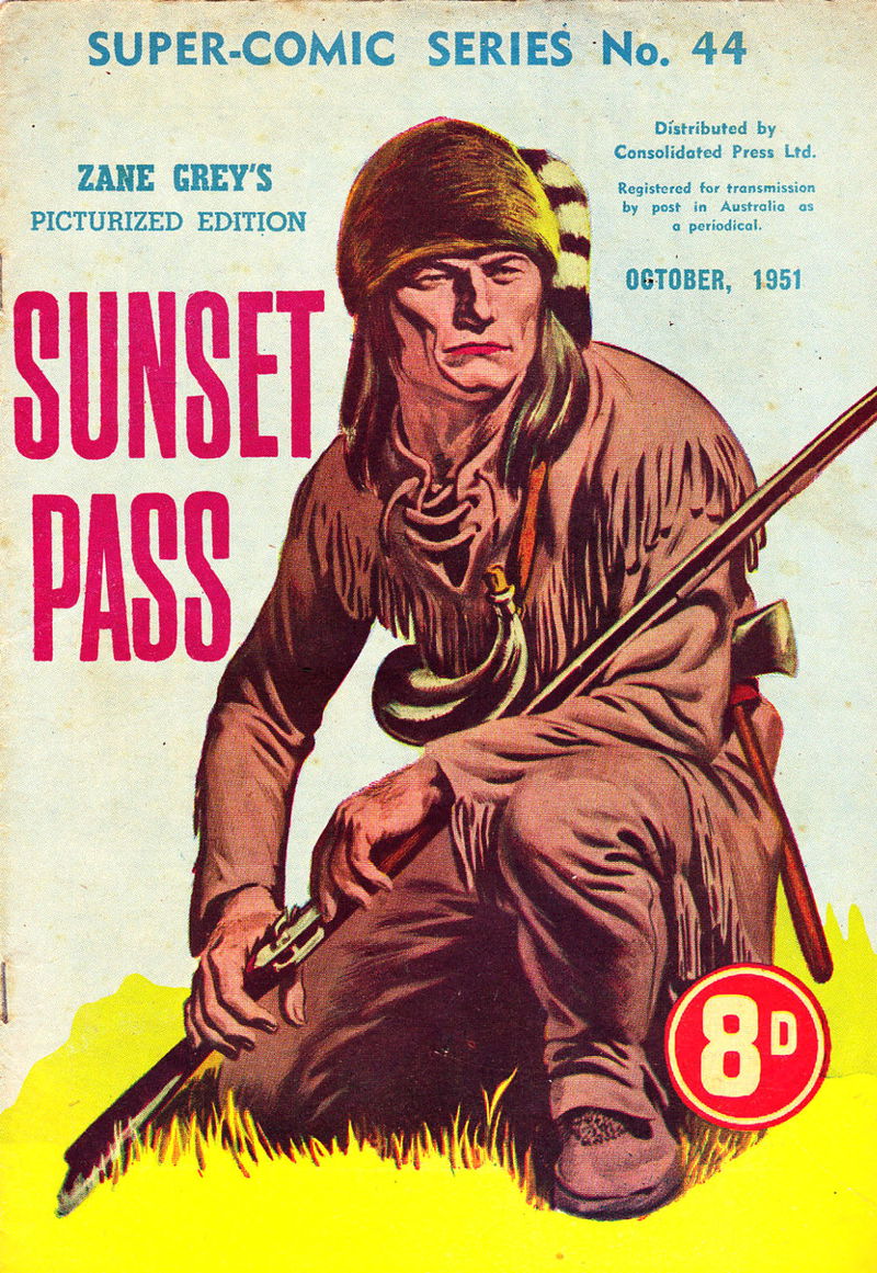 The Supercomic Series (Consolidated Press, 1948 series) #44 — Zane Grey's Picturized Edition Sunset Pass (October 1951)
