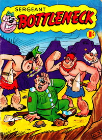 Sergeant Bottleneck  #9 ([February 1957?])