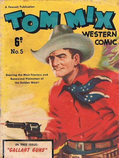 Tom Mix Western Comic  #5 ([February 1949?])