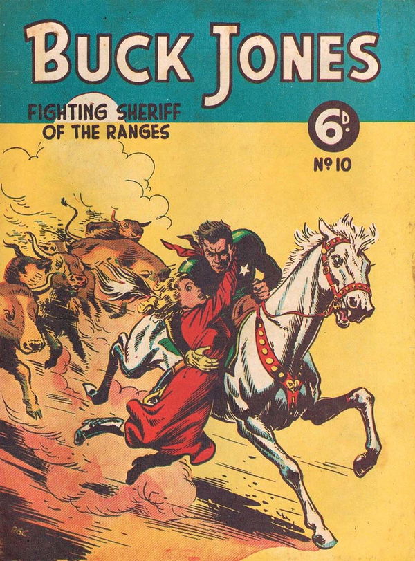 Buck Jones Cowboy Comics (AP, 1949 series) #10 (August 1950) —Buck Jones Fighting Sheriff of the Ranges