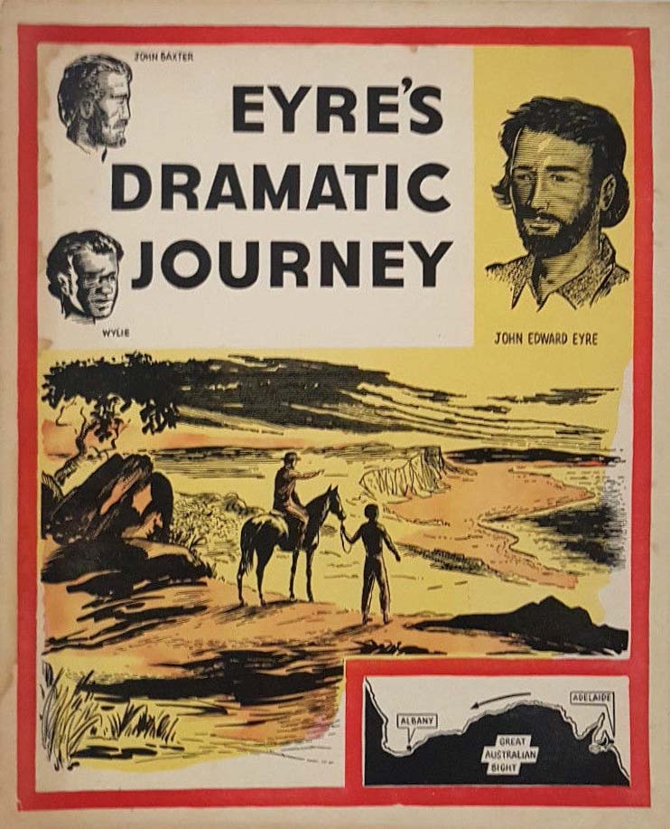 The Australian Children's Pictorial Social Studies (Australian Visual Education, 1957? series) #14 — Eyre's Dramatic Journey ([1958?])