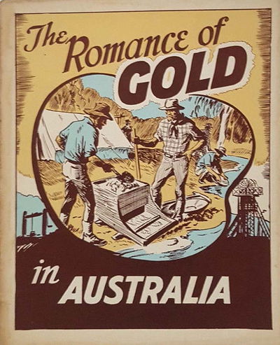 The Australian Children's Pictorial Social Studies (Australian Visual Education, 1957? series) #22 — The Romance of Gold in Australia ([1959?])