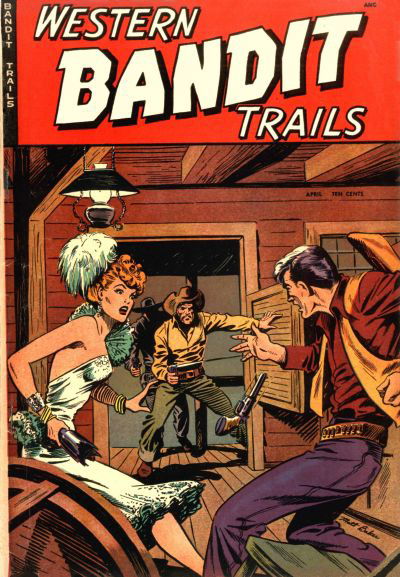 Western Bandit Trails (St. John, 1949? series) #2 April 1949