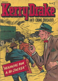 Kerry Drake Anti-Crime Crusader (Approved) #10 (February 1958)
