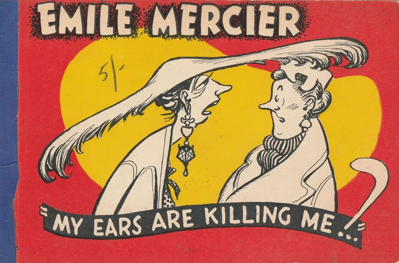 My Ears Are Killing Me… (A&R, 1955)  (1955)