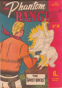 The Phantom Ranger (Western Promotions, 1950 series) #14