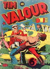 Tim Valour Comic (Edwards, 1948 series) #10 — Tim Valour Comic [February 1949?]