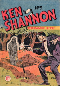 Ken Shannon Private Eye  #5 (May 1952)