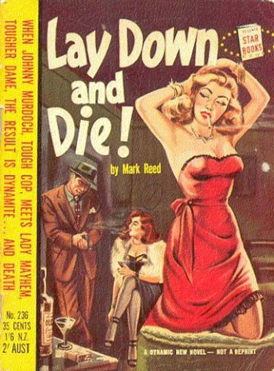 Star Books (Original Novels, 1953? series) #236 — Lay Down and Die 1954