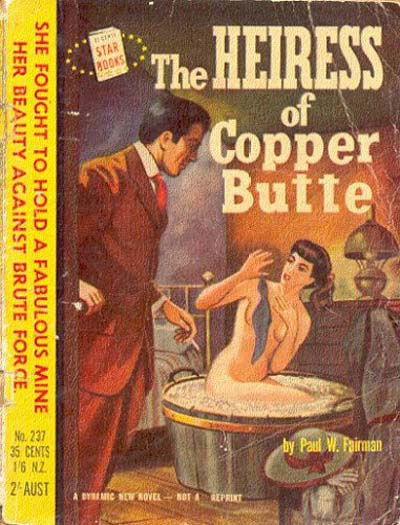 Star Books (Original Novels, 1953? series) #237 — The Heiress of Copper Butte 1954