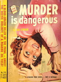 Star Books (Original Novels, 1953? series) #219 — Murder is Dangerous [December 1953?]