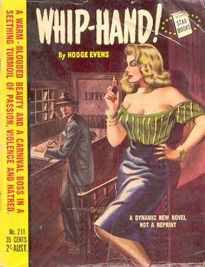 Star Books (Original Novels, 1953? series) #211 — Whip-Hand! ([1953?])