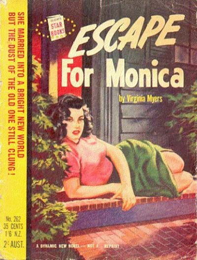 Star Books (Original Novels, 1953? series) #262 — Escape for Monica [1954?]