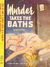 Star Books (Original Novels, 1953? series) #266 — Murder Takes the Baths ([1954?])