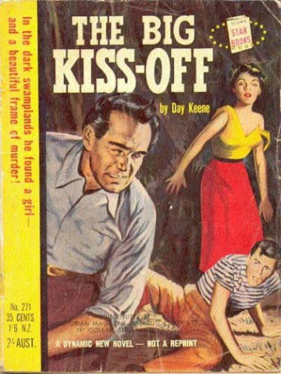 Star Books (Original Novels, 1953? series) #271 — The Big Kiss Off (1954)