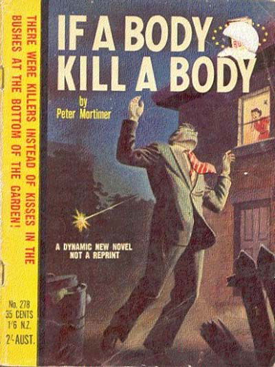 Star Books (Original Novels, 1953? series) #278 — If a Body Kill a Body 1955