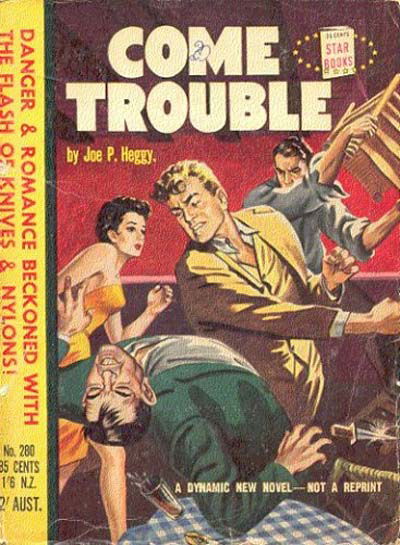 Star Books (Original Novels, 1953? series) #280 — Come Trouble (1955)