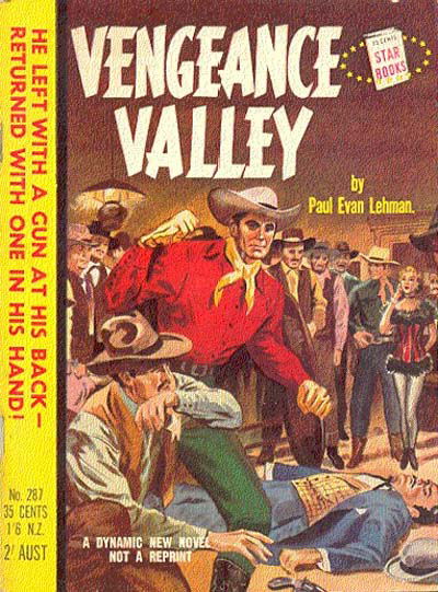 Star Books (Original Novels, 1953? series) #287 — Vengeance Valley (1955)