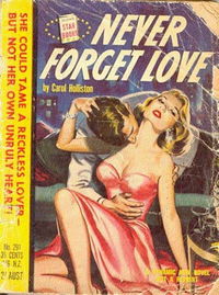 Star Books (Original Novels, 1953? series) #291 — Never Forget Love 1955