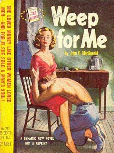 Star Books (Original Novels, 1953? series) #292 — Weep for Me 1955