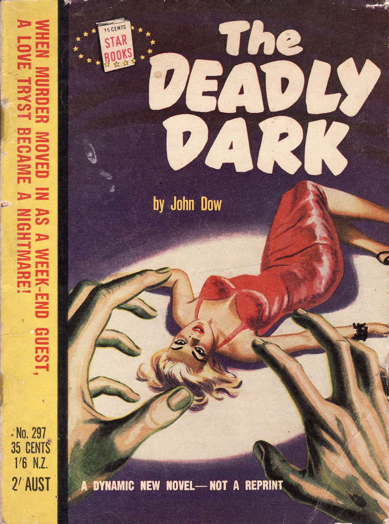 Star Books (Original Novels, 1953? series) #297 — The Deadly Dark (1955)
