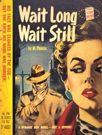 Star Books (Original Novels, 1953? series) #298 — Wait Long Wait Still 1955