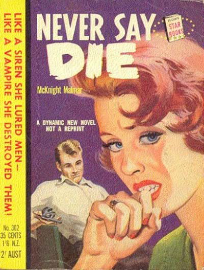 Star Books (Original Novels, 1953? series) #302 — Never Say Die 1955