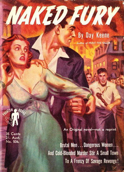 Phantom Books (Original Novels, 1951 series) #506 — Naked Fury ([1951?])
