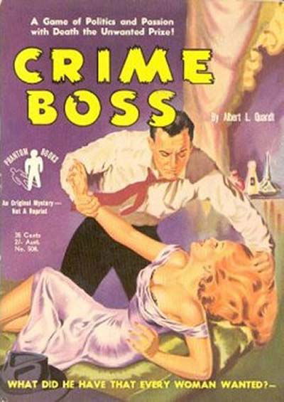 Phantom Books (Original Novels, 1951 series) #508 — Crime Boss ([1951?])