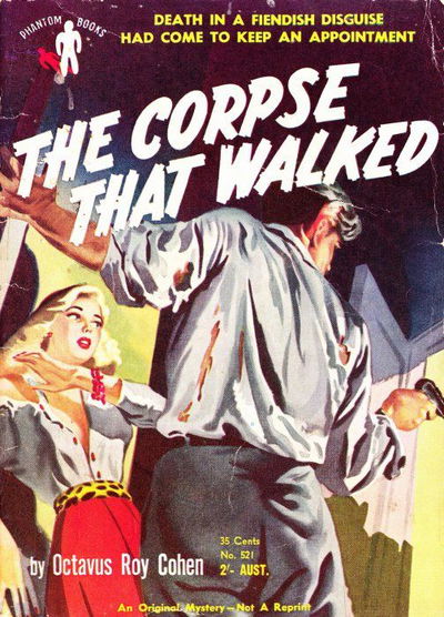 Phantom Books (Original Novels, 1951 series) #521 — The Corpse That Walked (1953)