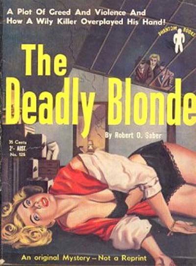 Phantom Books (Original Novels, 1951 series) #525 — The Deadly Blonde (1953)